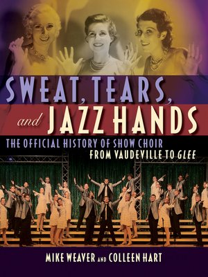 cover image of Sweat, Tears, and Jazz Hands